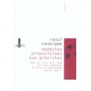 Modestes Propositions Aux Grevistes , Pour En Finir Avec Ceux Qui Nous Empechent De Vivre En Escroquant Le Bien Public - Raoul 