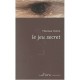 Le Jeu Secret - Thomas Owen