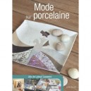 Mode Sur Porcelaine - Latour-lasserre