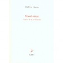 Manhattan , Lettres De La Prehistoire - Helene Cixous