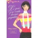 Le Jour Ou J'ai Voulu Devenir Populaire - Meg Cabot