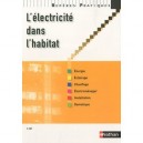 L'electricite Dans L'habitat - Henri Ney