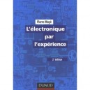 L'electronique Par L'experience - Pierre Maye