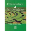 L'elementaire Et Le Complexe - Crozon M. Sacquin Y.