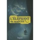 L'elephant Du Magicien - Kate Di Camillo , Yoko Tanaka