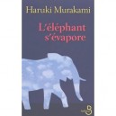 L'elephant S'evapore - Haruki Murakami