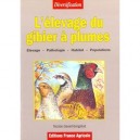 L'elevage Du Gibier A Plumes - Nicolas Gavard , Didier Villate