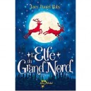 L'elfe Du Grand Nord - Lucy Daniel Raby