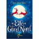 L'elfe Du Grand Nord - Lucy Daniel Raby