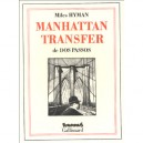 Manhattan Transfer - John Dos Passos , Hyman