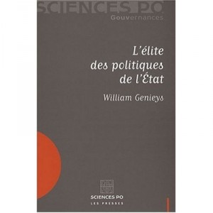 L'elite Des Politiques De L'etat - William Genieys