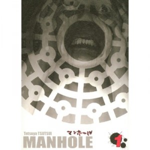 Manhole T.1 - Tetsuya Tsutsui