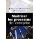 Maitriser Les Processus De L'entreprise - Michel Cattan , Nathalie Idrissi , Patrick Knockaert