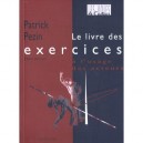 Le Livre Des Exercices A L'usage Des Acteurs - Patrick Pezin