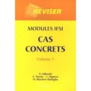 Modules Ifsi , Cas Concrets T.1 - Collectif