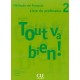 Tout Va Bien , Niveau 2 - Collectif