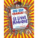 Ou Est Chalie? Lelivre Magique - Martin Handford