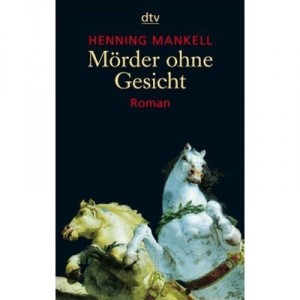 Moerder Ohne Gesicht - Henning Mankell