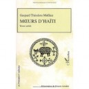 Moeurs D'haiti - Gaspard Theodore Mollien