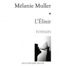L'elixir - Melanie Muller