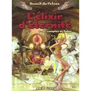 L'elixir D'eternite T.2 , Le Comptoir De Satan - Benoit Du Peloux