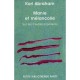 Manie Et Melancolie , Sur Les Troubles Bipolaires - Karl Abraham