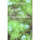 L'eloge Des Vagabondes , Herbes Arbres Et Fleurs A La Conquete Du Monde - Gilles Clement
