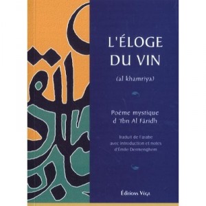 The praise of wine - Ibn Al Faridh
