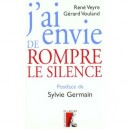 Moi Aussi J'ai Envie De Rompre Le Silence - Veyre , Vouland