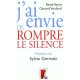 Moi Aussi J'ai Envie De Rompre Le Silence - Veyre , Vouland