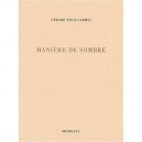 Maniere De Sombre T.1 - Gerard Titus-carmel