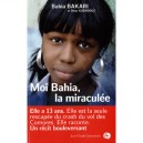 Moi Bahia, La Miraculee - Bahia Bakari , Omar Guendouz