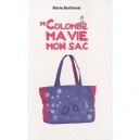 Moi, Colombe, Ma Vie, Mon Sac - Marie Bertherat