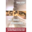 Moi, Donya, Depossedee - Donya Al-nahi