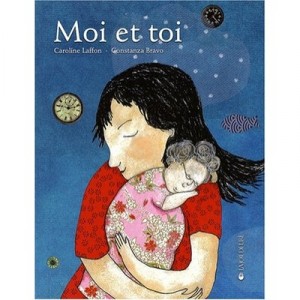 Moi Et Toi - Caroline Laffon , Constanza Bravo