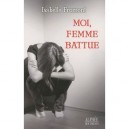 Moi, Femme Battue - Isabelle Fromont