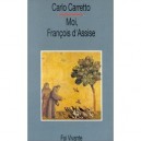 Moi, Francois D'assise - Collectif