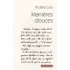 Manieres Douces - Profane Lulu