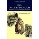 Moi, Jacques De Molay - Alain Desgris