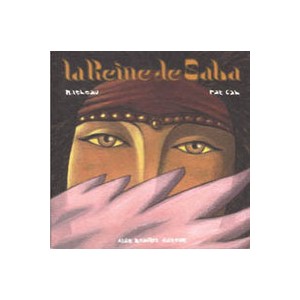 La Reine De Saba - Pat Cab Et Lebeau