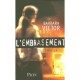 L'embrasement - Barbara Victor