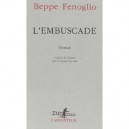L'embuscade - Beppe Fenoglio