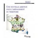 Une Nouvelle Ambition Pour L'amenagement Du Territoire - Collectif