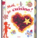 Moi, Je Cuisine ! - Brigitte Carrere