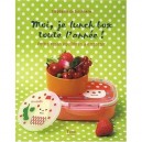 Moi, Je Lunch Box Toute L'annee ! - Stephanie De Turckheim