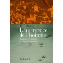 L'emergence De L'homme , Essai Sur L'evolution Et L'unicite Humaine - Ian Tattersall