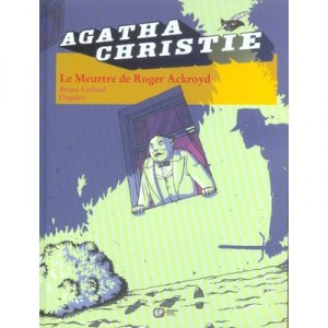 T.8 Agatha Christie, The Murder of Roger Ackroyd - Bruno Lachard, Ongalro
