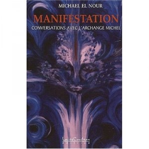 Manifestation , Conversations Archange Michel - Michael El Nour