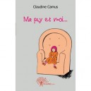 Ma Psy Et Moi... - Claudine Camus