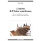 L'emirat De L'adar Mauritanien , Harim, Competition Et Protection Dans Une Societe Tribale Saharienne - Pierre Bonte